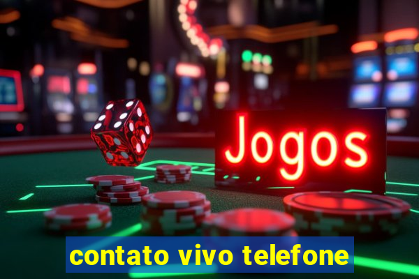 contato vivo telefone